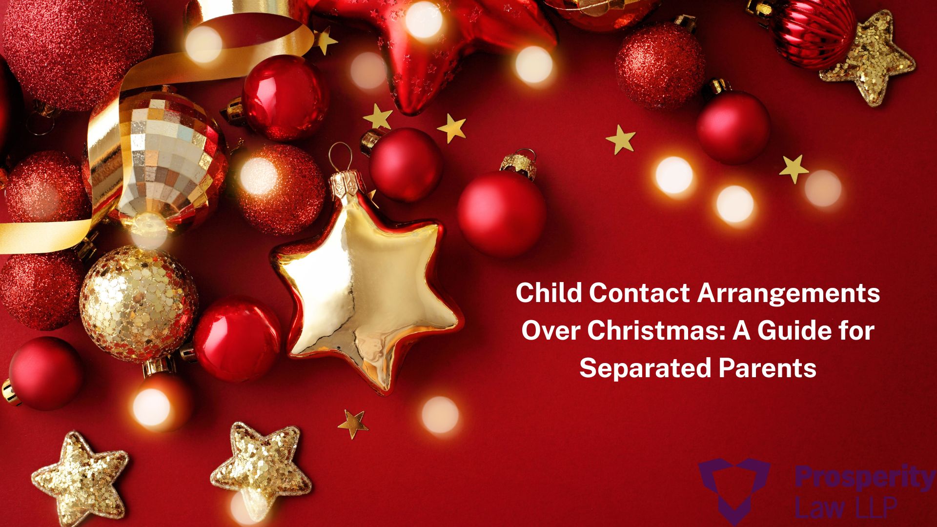 Child Contact Arrangements Over Christmas A Guide for Separated Parents